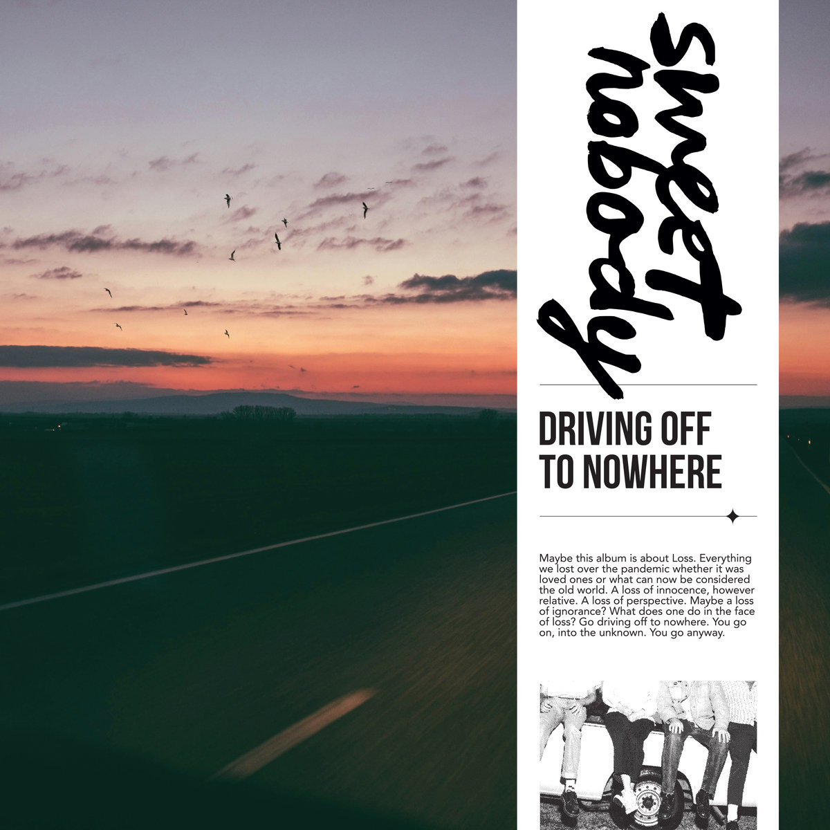 Driving off to Nowhere por Sweet Nobody