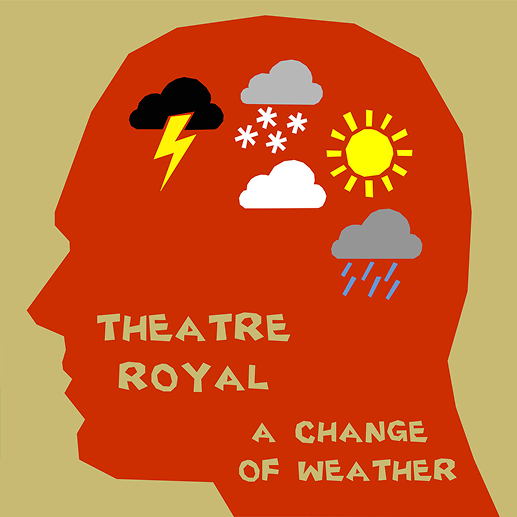 A Change Of Weather por Theatre Royal